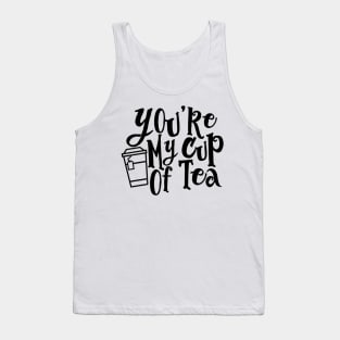 You’re My Cup of Tea Tank Top